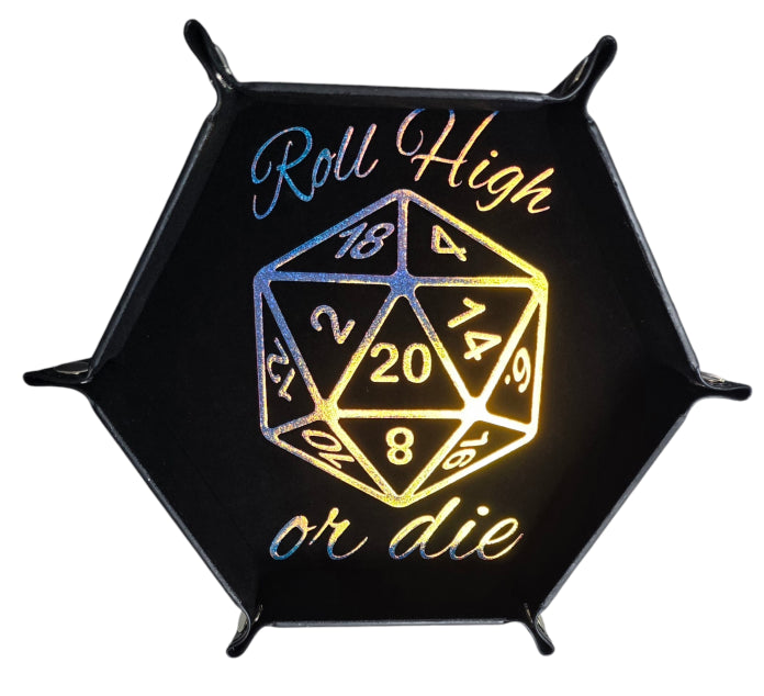'Roll high or die' black holographic dice tray