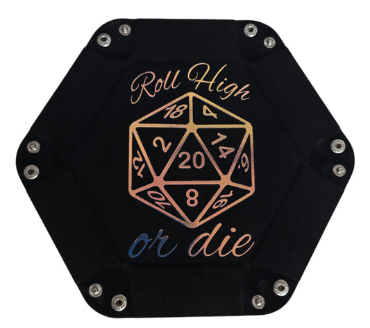 'Roll high or die' black holographic dice tray