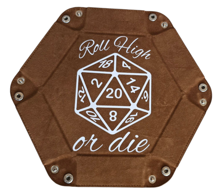 'Roll high or die' brown dice tray