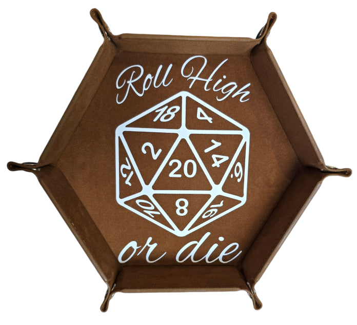 'Roll high or die' brown dice tray